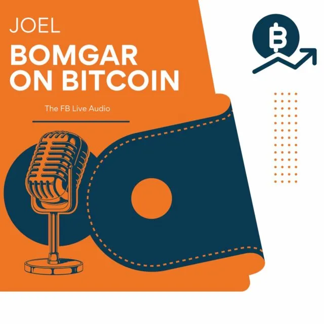 Joel Bomgar on Bitcoin: The FB Live Audio Podcast Art